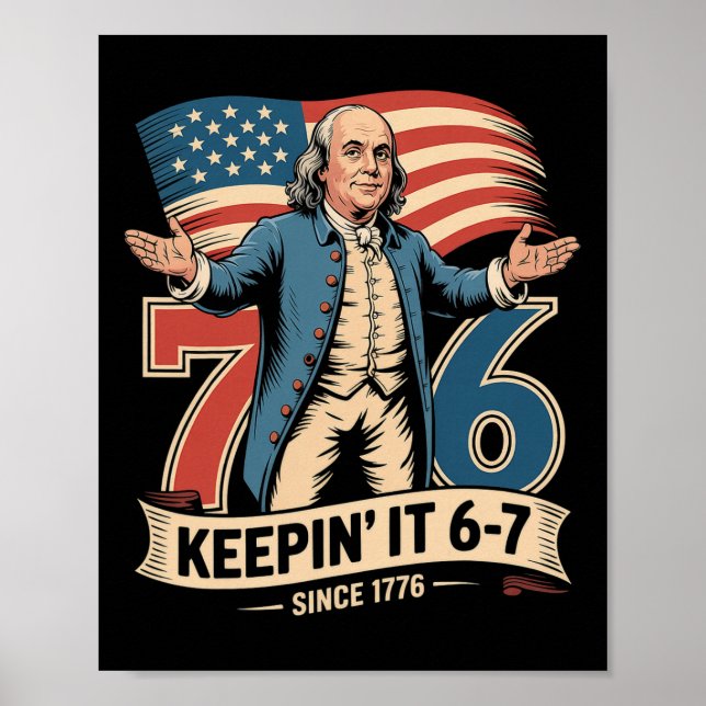 Póster Ben Franklin 67 Meme Keepin es 7-6 Profesor de His (Frente)