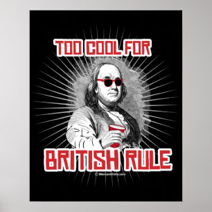 Póster Ben Franklin también Guay para la regla británica