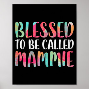 Póster Bendecida por ser llamada camiseta de mamá mujeres