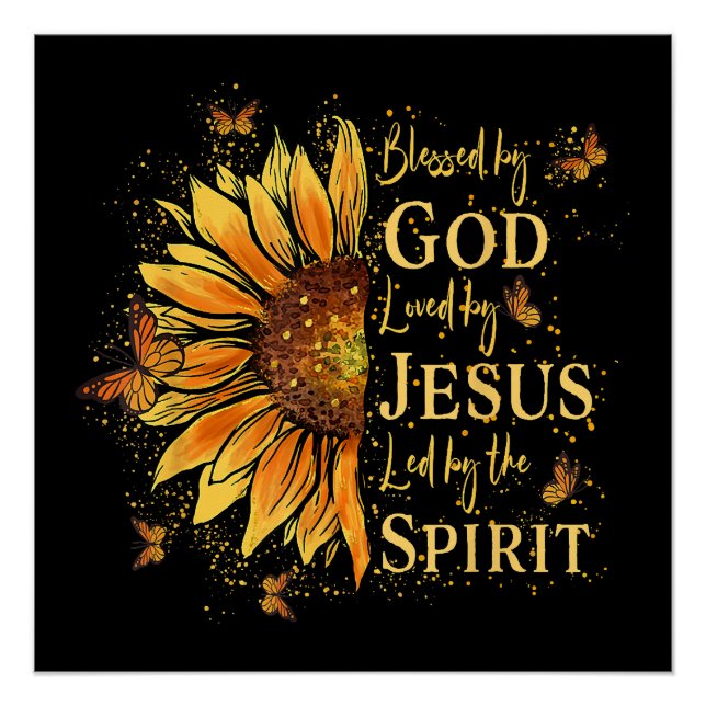 Póster Bendecido Por Dios - Amado Por Jesús, Girasol (Anverso)