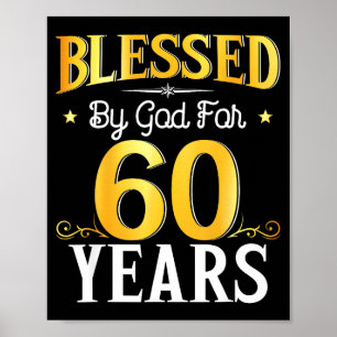 Póster Bendecido Por Dios Durante 60 Años Cumpleaños 60 H