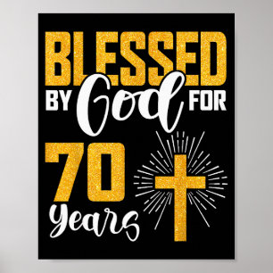 Póster Bendecido por Dios durante 70 años Cumpleaños 70 B