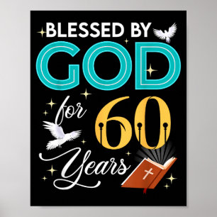 Póster Bendecido por Dios por 60 años de edad Cumpleaños