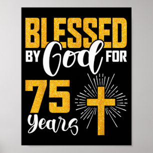 Póster Bendecido Por Dios Por 75 Años Cumpleaños 75 B-da