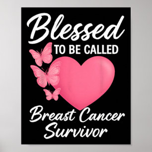 Póster Bendita De Ser Llamada Sobreviviente De Cáncer De