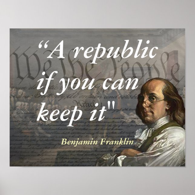 Póster Benjamin Franklin Cita En Una República (Frente)