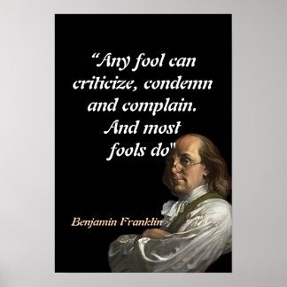 Póster Benjamin Franklin Quote on Fools