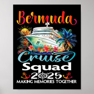 Póster Bermuda Cruise Squad 2025 Bermuda Friend Family Cr