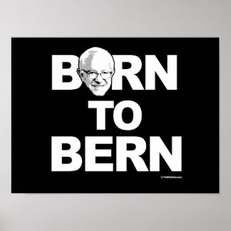 Póster Bernie Sanders - Nacido en Berna - Humor político