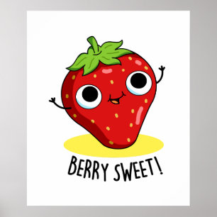 Póster Berry Sweet Funny Strawberry Pun