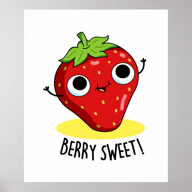 Póster Berry Sweet Funny Strawberry Pun (Frente)