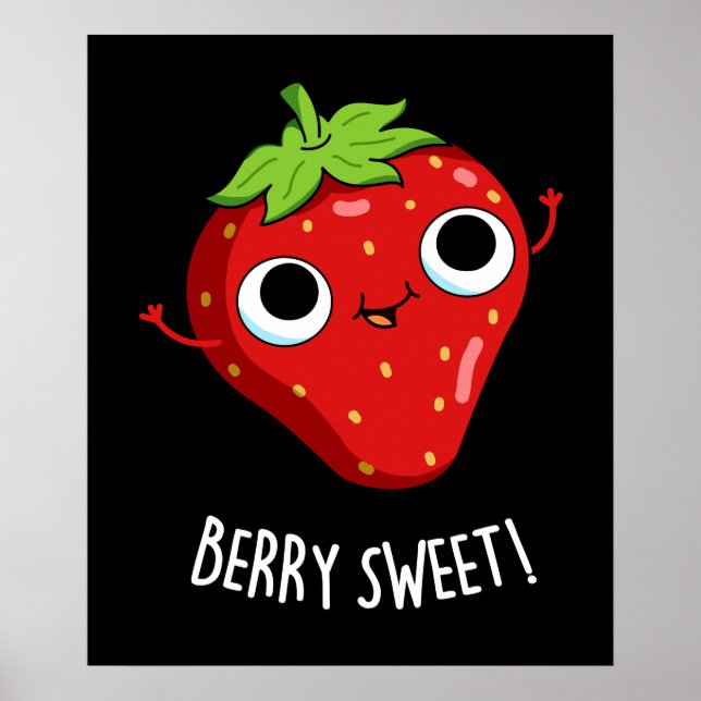 Póster Berry Sweet Funny Strawberry Pun Dark BG (Frente)