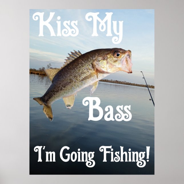 Póster Besa mi culo que voy a pescar (Frente)