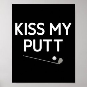 Póster Besa Mi Putt