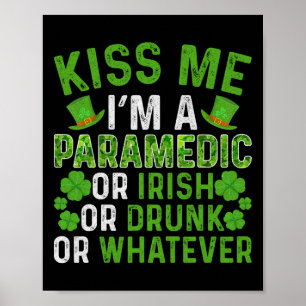 Póster Bésame Estoy Borracho Irlandés Lo Que Sea Paramédi