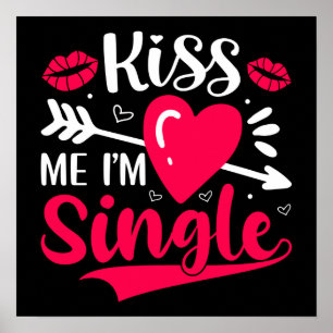 Póster Bésame Estoy Soltero Cute San Valentín