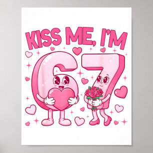Póster Bésame Soy 6 7 Lindo Divertido 67 Meme Cumpleaños
