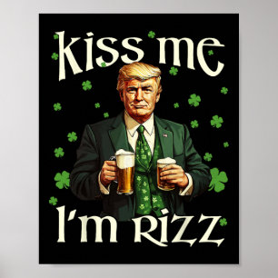 Póster Bésame soy Rizz Trump St Patricks Day Irlandés Luc