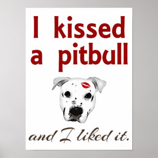 Póster Besé un Pitbull