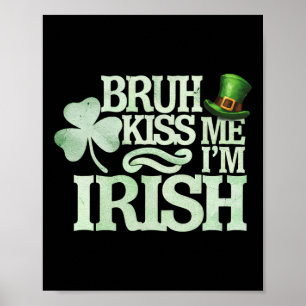 Póster Beso de Hermano Soy Irlandés Divertido Hermano Día