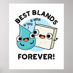 Póster Best Blands Forever Funny BFF Pun