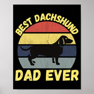 Póster Best dachshund dad ever quote funny