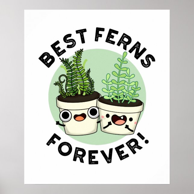 Póster Best Ferns Forever Funny BFF Pun (Frente)
