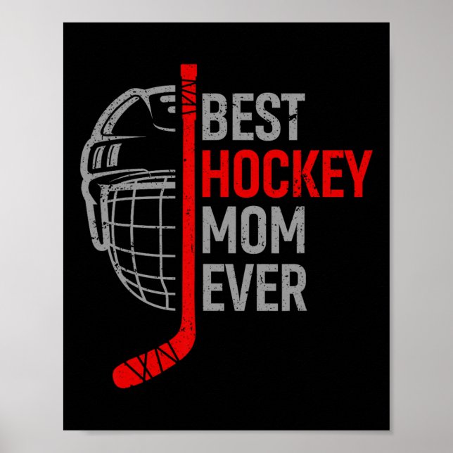 Póster Best Hockey Mom Ever Funny Hockey - Mother's Day H (Frente)