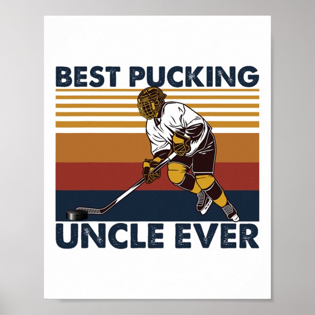 Póster Best Pucking Uncle Ever Funny Hockey Uncle Saying  (Frente)