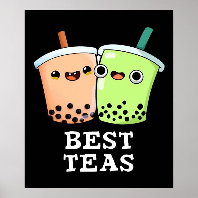 Póster Best Teas Funny Besties Boba Tea Pun Dark BG (Frente)