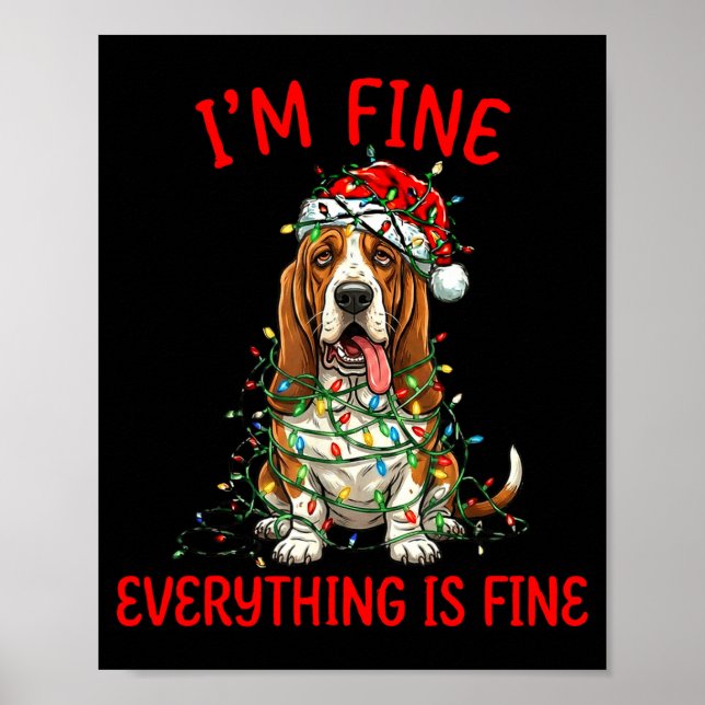 Póster Bet Hound Dog Christmas I'm Fine Everything Is Fin (Frente)