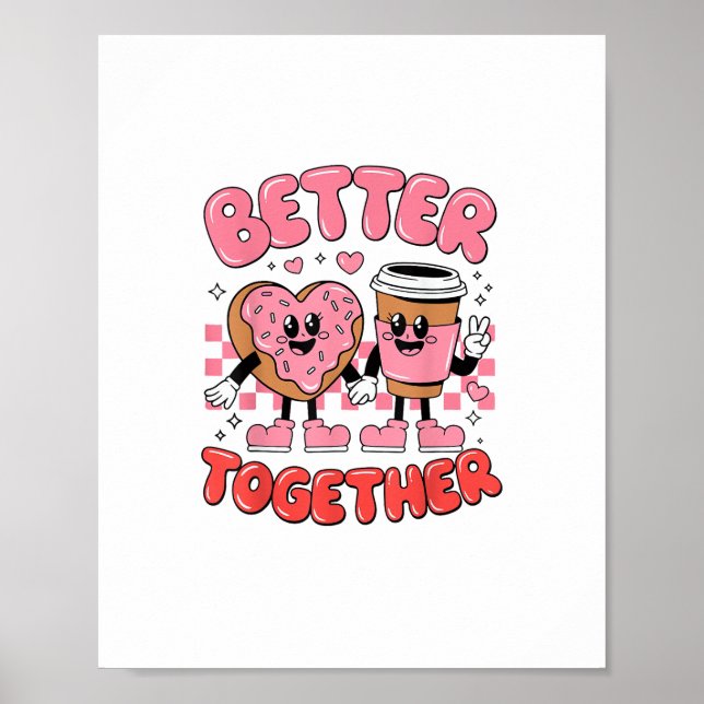 Póster Better Together Coffee Donut Retro Groovy Style  (Frente)