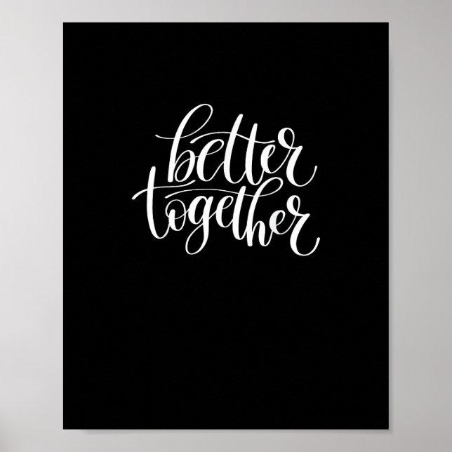 Póster Better Together Couples Positive Quote Minimal Des (Frente)