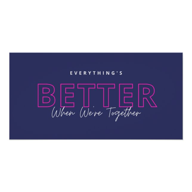 Póster Better When We’re Together Neon Pink Love Quote (Anverso)