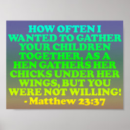 Póster Bible verse from Matthew 23:37.