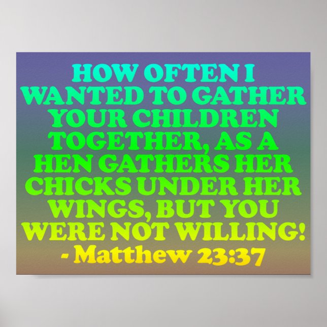 Póster Bible verse from Matthew 23:37. (Frente)