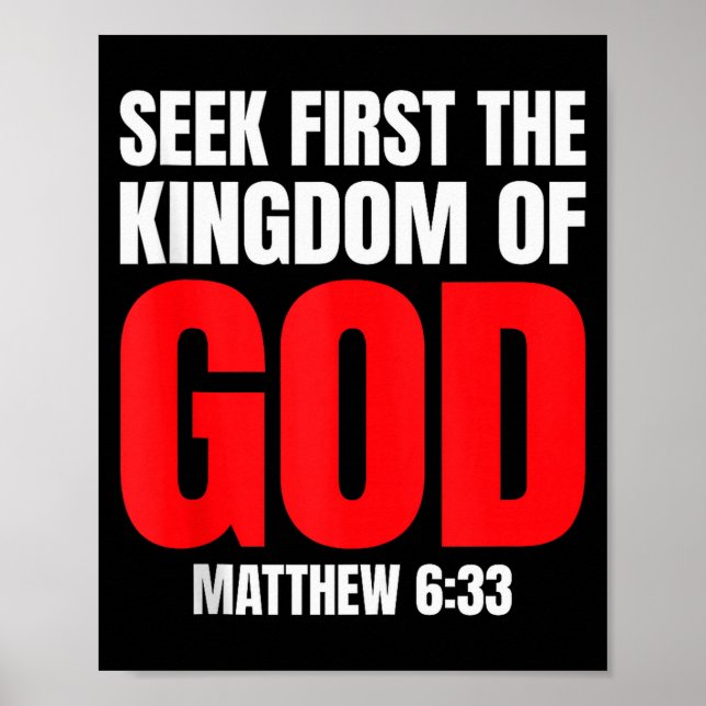 Póster Bible Verse Seek First The Kingdom Of God Christia (Frente)