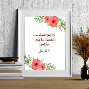 Póster Biblia cristiana floral contra John 12:45