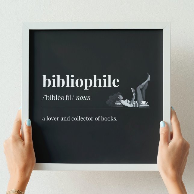 Póster Bibliophile Definition a Lover of Books (Negro) (Subido por el creador)