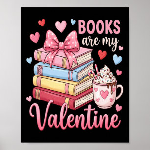 Póster Bibliotecario Los Libros Son Mi San Valentín Maest