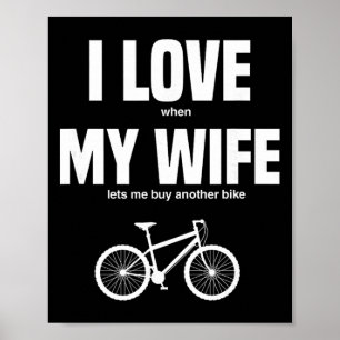 Póster Bicicleta de montaña Me encanta cuando mi esposa m