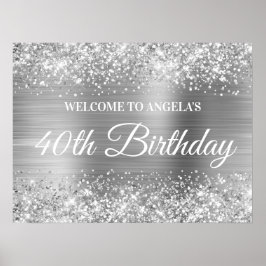 Póster Bienvenida 40 cumpleaños con brillo y lámina de pl