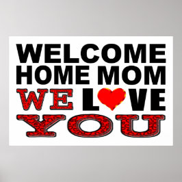 Póster Bienvenida A Casa Mamá Te Amamos Rótulo