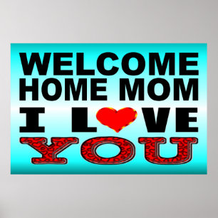 Póster Bienvenida A Casa Mamá Te Amo Rótulo