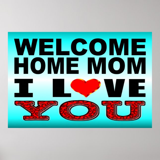 Póster Bienvenida A Casa Mamá Te Amo Rótulo (Frente)