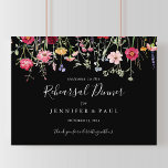 Póster Bienvenida a la cena del ensayo multicolor Flor si<br><div class="desc">Este ensayo multicolor para la cena es perfecto para un ensayo boda moderno. El diseño se compone de una variedad multicolor de flores rosadas,  ruidosas,  violetas,  violetas,  violetas,  violetas,  borgoñas y salvajes en un fondo negro.</div>