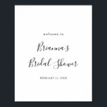Póster Bienvenida a la ducha Minimalista simple<br><div class="desc">Este sencillo poster minimalista con ducha de matrimonio es perfecto para una ducha nupcial moderna. El diseño,  sencillo y elegante,  presenta una tipografía de escritura clásica y elegante en blanco y negro.</div>