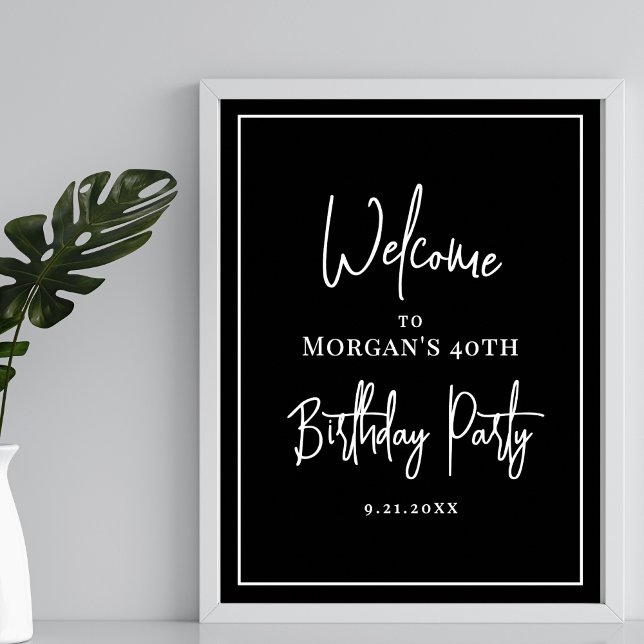 Póster Bienvenida a la fiesta de cumpleaños blanco negro  (Modern Black White Birthday Party Welcome Poster)