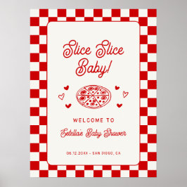 Póster Bienvenida al Baby Shower Slice Slice Baby Pizza