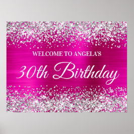 Póster Bienvenida Cumpleaños 30 Silver Glitter Hot Pink F